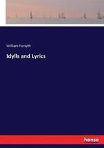 Idylls and Lyrics