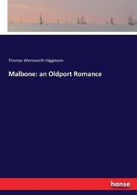 Malbone: an Oldport Romance - Thomas Wentworth Higginson - cover