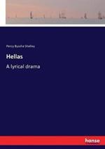 Hellas: A lyrical drama