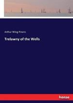 Trelawny of the Wells