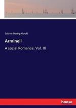 Arminell: A social Romance. Vol. III