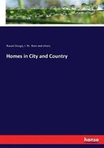 Homes in City and Country
