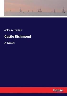 Castle Richmond - Anthony Trollope - cover