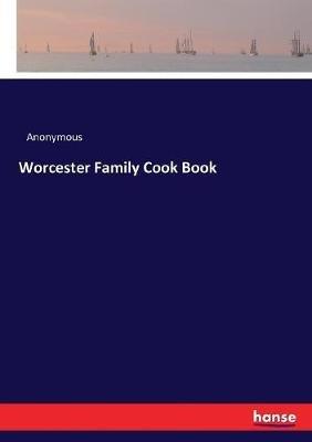 Worcester Family Cook Book - Anonymous - cover