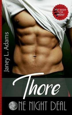Thore - One Night Deal - Janey L Adams - cover