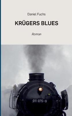 Krügers Blues - Daniel Fuchs - cover
