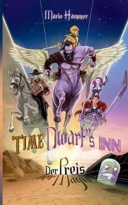 Time Dwarfs Inn: Der Preis der Magie - Mario Hammer - cover