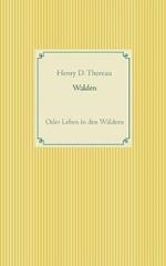Walden oder Leben in den Wäldern