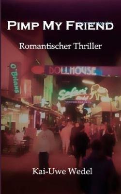 Pimp My Friend - Kai-Uwe Wedel - cover