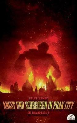 Angst und Schrecken in Prak City - Philipp Schmidt - cover