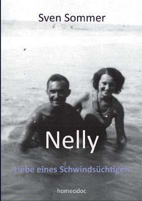 Nelly: Liebe eines Schwindsüchtigen - Sven Sommer - cover
