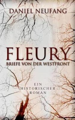 Fleury: Briefe von der Westfront - Daniel Neufang - cover