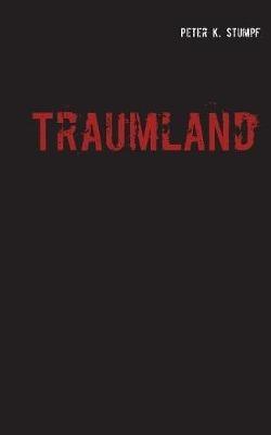 Traumland - Peter K Stumpf - cover