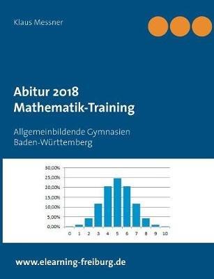 Abitur 2018: Mathematik-Training - Klaus Messner - cover