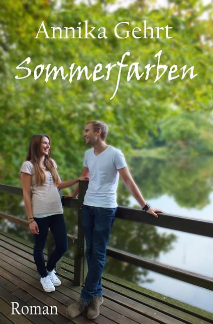 Sommerfarben - Annika Gehrt - ebook