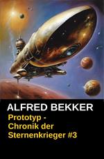 Prototyp - Chronik der Sternenkrieger #3