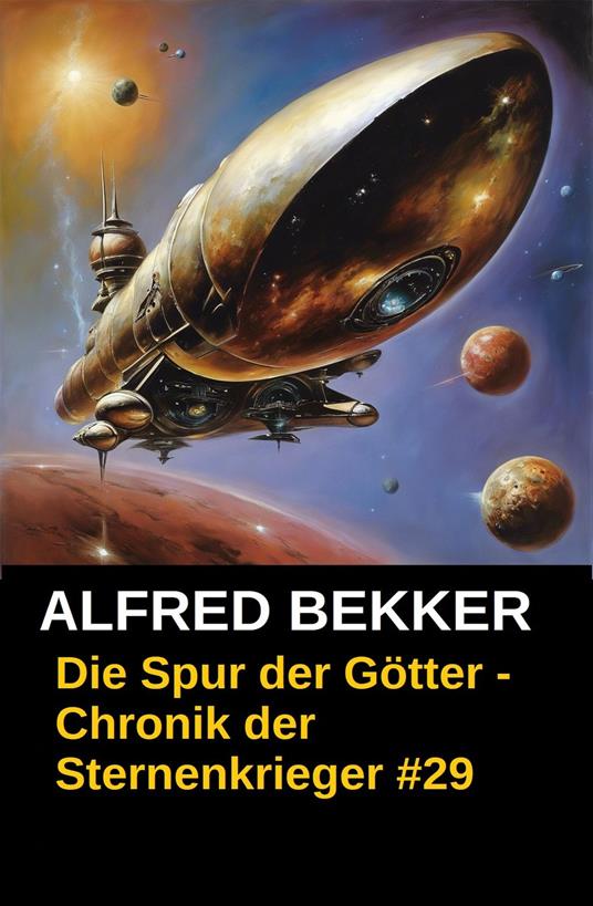 Die Spur der Götter - Chronik der Sternenkrieger #29