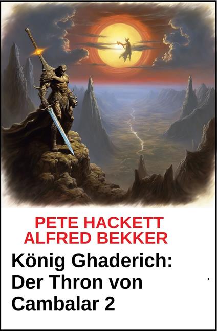 König Ghaderich: Der Thron von Cambalar 2