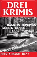 Drei Krimis Spezialband 1028