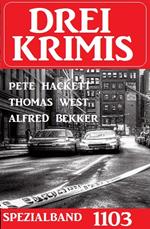 Drei Krimis Spezialband 1103