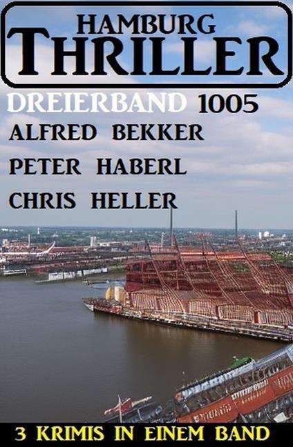 Hamburg Thriller Dreierband 1005