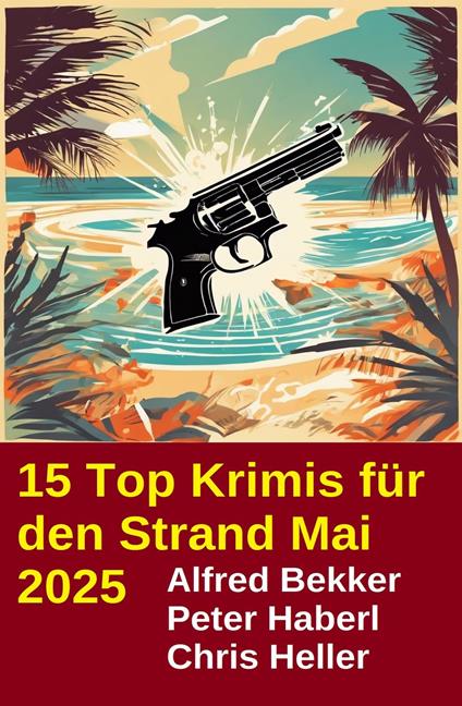 15 Top Krimis für den Strand Mai 2025