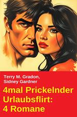 4mal Prickelnder Urlaubsflirt: 4 Romane