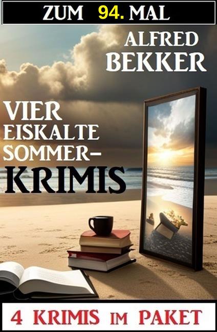 Zum 94. Mal vier eiskalte Sommerkrimis