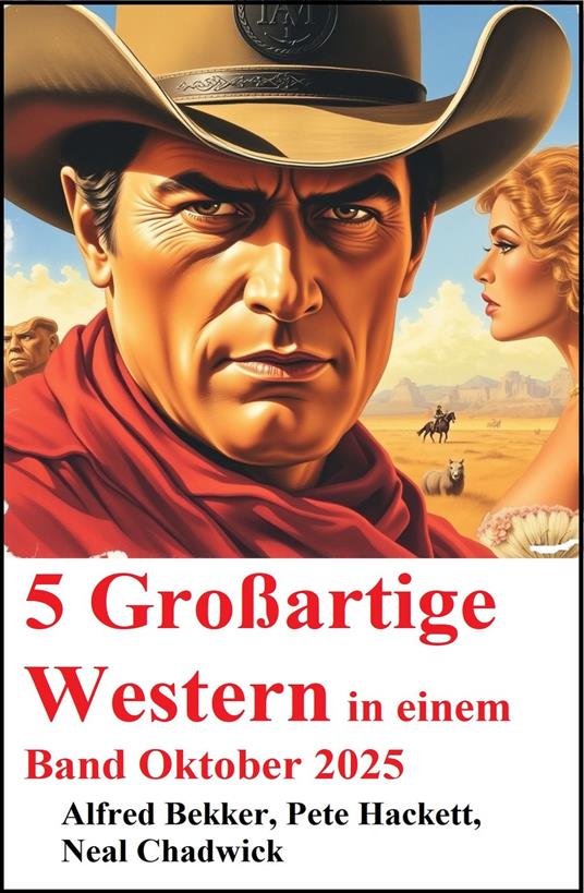 5 Großartige Western in einem Band Oktober 2025
