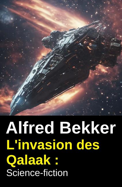 L'invasion des Qalaak : Science-fiction