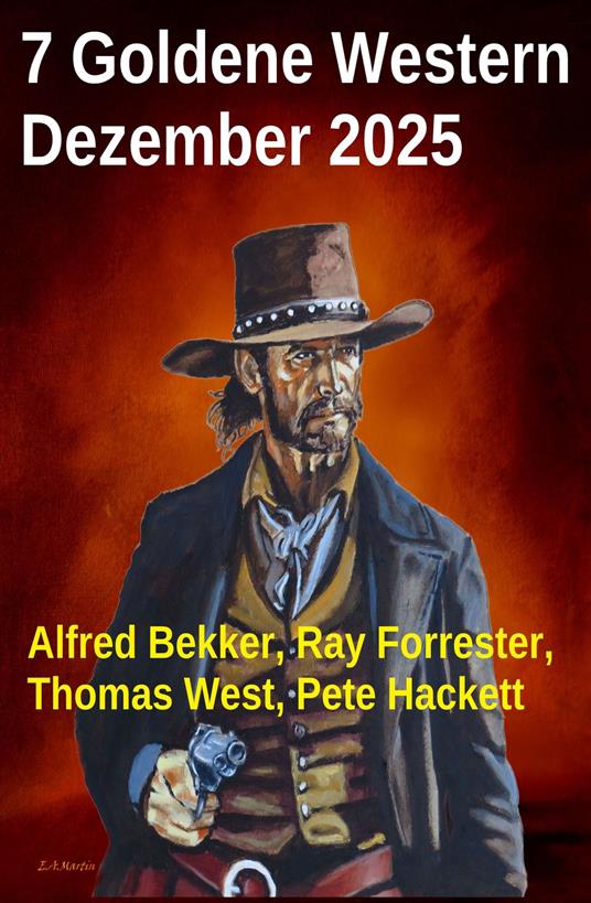7 Goldene Western Dezember 2025