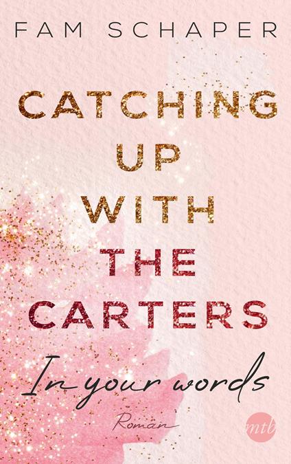 Catching up with the Carters - In your words - Fam Schaper - ebook