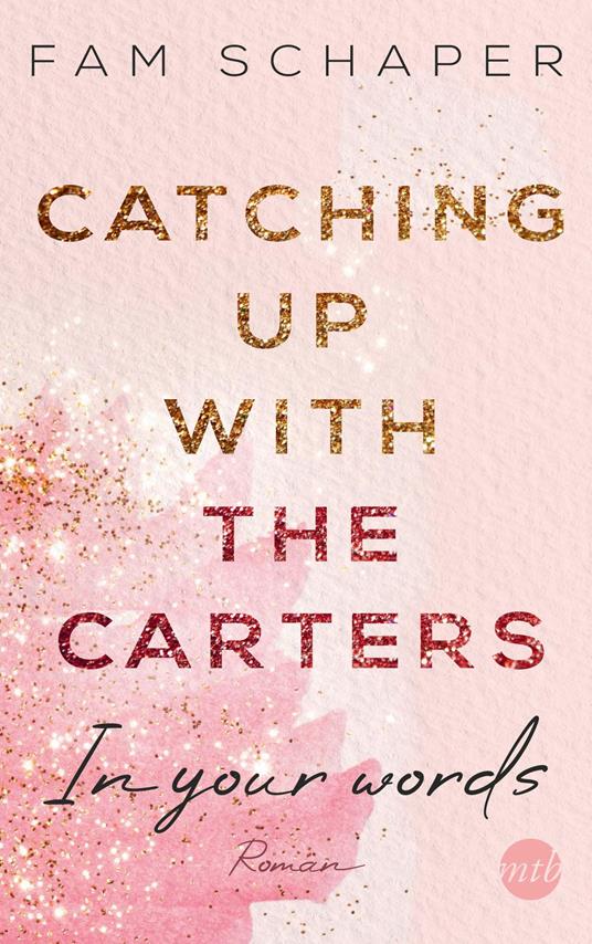 Catching up with the Carters - In your words - Fam Schaper - ebook