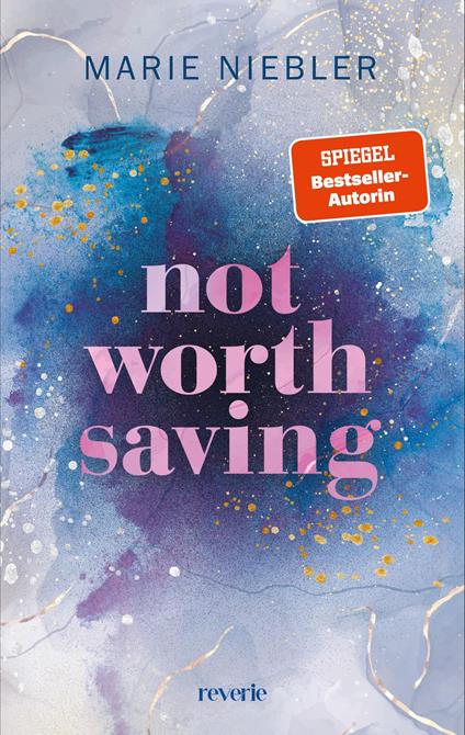 Not Worth Saving - Marie Niebler - ebook