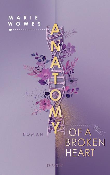 Anatomy of a Broken Heart - Marie Wowes - ebook