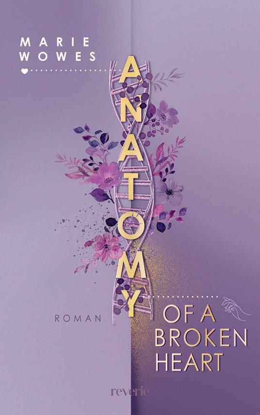 Anatomy of a Broken Heart - Marie Wowes - ebook
