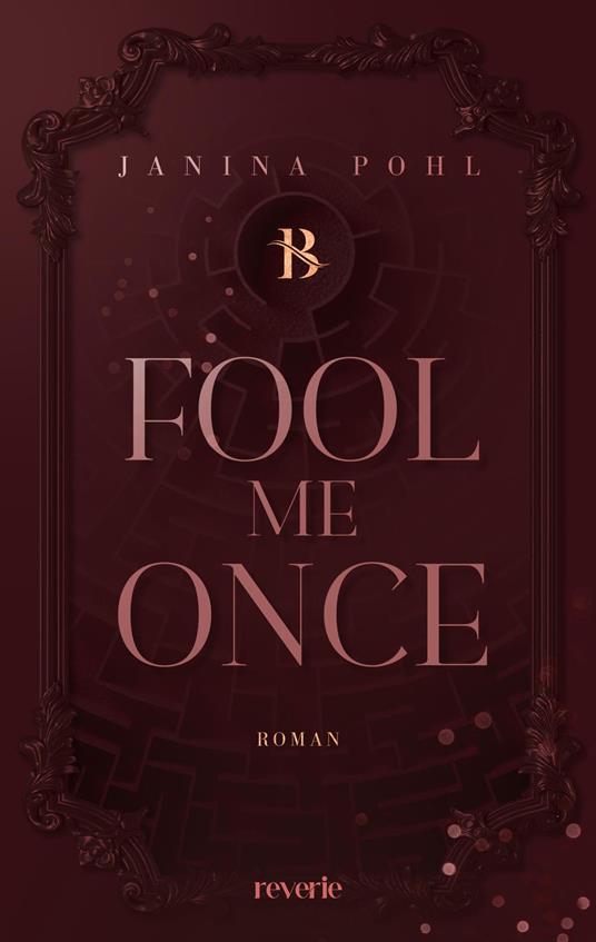 Fool Me Once - Janina Pohl - ebook