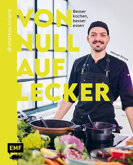Von Null auf Lecker
