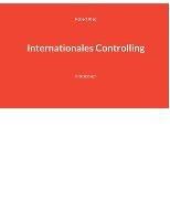Internationales Controlling: Arbeitsbuch - Robert Rieg - cover