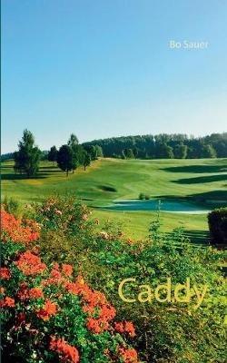 Caddy - Bo Sauer - cover