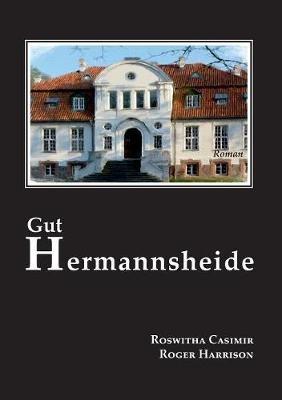 Gut Hermannsheide - Roswitha Casimir,Roger Harrison - cover