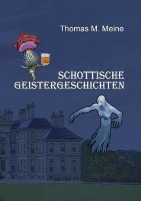 Schottische Geistergeschichten - Thomas M Meine - cover