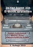 Jeder kann ein E-Book erstellen: Jeder kann ohne Programmierkenntnisse mit Jutoh ein E-Book erstellen - Klaus Itdoor - cover