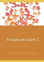 Freude am Lesen 2: Übungsbuch Lesen und Schreiben für Erwachsene, Buchstabenkombinationen, Rechtschreibung, Textarbeit