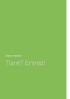 Tiaré? Entrez! - Marion Wolters - cover