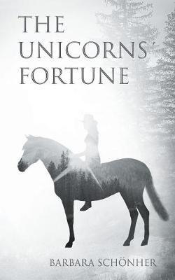 The Unicorns' Fortune - Barbara Schönher - cover