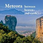 Meteora - between heaven and earth