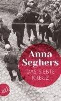 Libro in inglese Das siebte Kreuz  - Anna Seghers