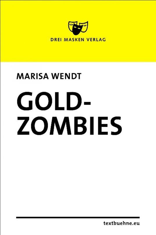 Goldzombies - Marisa Wendt - ebook