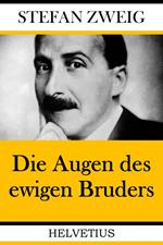 Die Augen des ewigen Bruders